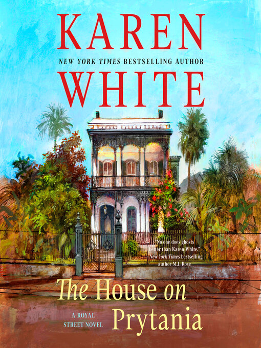 Title details for The House on Prytania by Karen White - Available